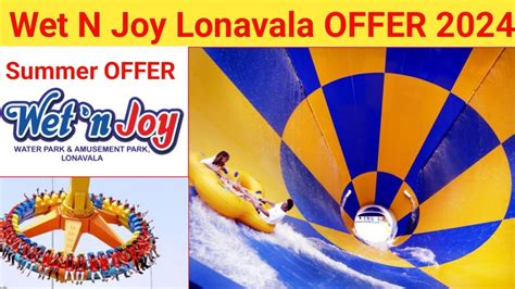 wet'njoy lonavala discount.